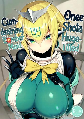 Big breasts (C96) [MOSQUITONE. (Great Mosu)] OneShota Sakusei Bomber Maid | Onee shota Huge-Titted Cum-draining Bomber Maid (Bomber Girl) [English] =TLL + mrwayne=- Bomber girl hentai Compilation