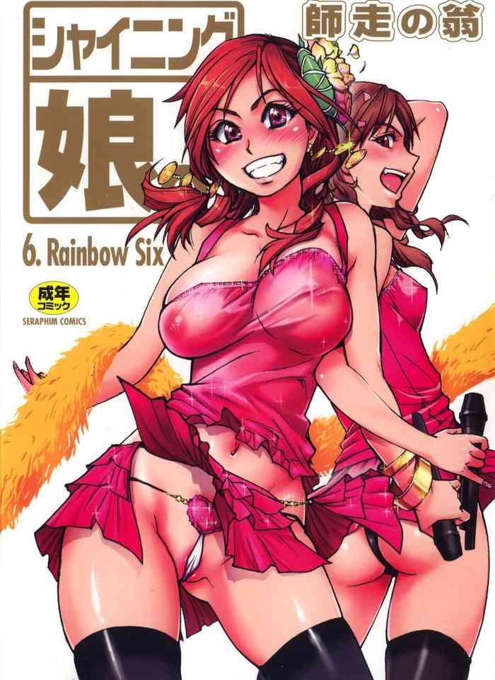 Hand Job Shining Musume. 6. Rainbow Six Transsexual