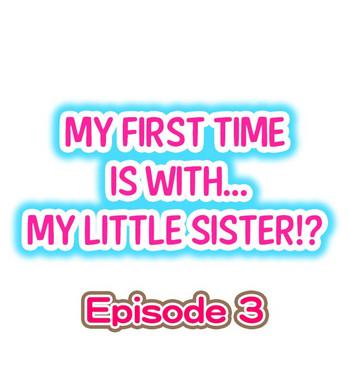 Sex Toys My First Time is with…. My Little Sister?! Ch.03 Vibrator