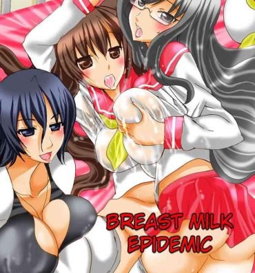 Gay Cut Bonyuu Chuudoku ~Watashi no Oppai kara Milk ga Dete kite Tomaranai yoo! | Breast Milk Epidemic – My Boobs Just Won't Stop Lactating!- Original hentai Pussy