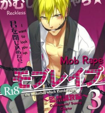 Urine Gamushara Mob Rape 3 | Reckless Mob Rape 3- Kuroko no basuke hentai Family Sex