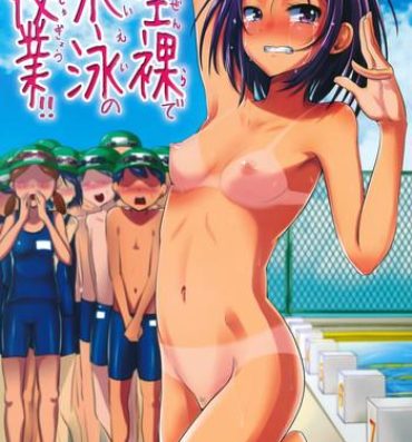 Roludo Zenra de Suiei no Jugyou!! | Naked Swimming Class!! Climax