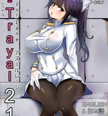 Aunty B-Trayal 21 Takao- Azur lane hentai Free Blow Job