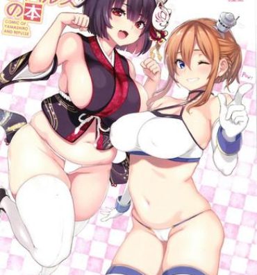 Hardcore Free Porn Yamashiro to Repulse no Hon – Comic of Yamashiro and Repulse- Fate grand order hentai Azur lane hentai Youporn