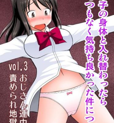 Big breasts [Asanoya (Kittsu)] Taking Control of a Girl's Body And Realizing How Good it Feels Vol.3 – Oji-san Renchuu ni Semerare Jigoku (Kimi no Na wa.) [English] {Doujins.com} [Digital]- Kimi no na wa. hentai Spit