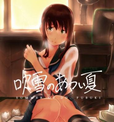 Gapes Gaping Asshole Fubuki no Atsui Natsu – Summer of DD. Fubuki- Kantai collection hentai Ameteur Porn