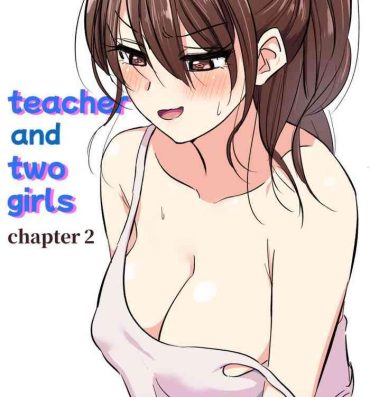 Bbc Teacher and two girls chapter 2- Original hentai Hidden
