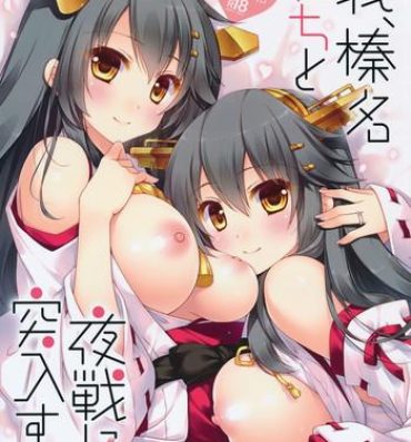 Oral Porn Ware, Haruna-tachi to Yasen ni Totsunyuu su!!- Kantai collection hentai Squirt