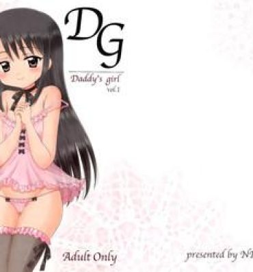 Rough Porn DG – Daddy's Girl Vol. 1 Clitoris