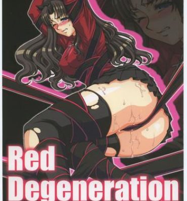 Liveshow Red Degeneration- Fate stay night hentai Amateur Cum